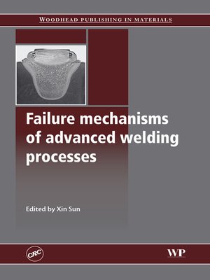 cover image of Failure Mechanisms of Advanced Welding Processes
